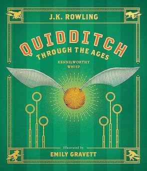 Quidditch Through the Ages: The Illustrated Edition (Harry Potter) Hardcover