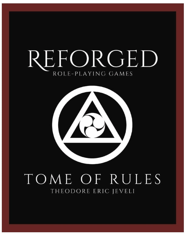 Reforged Role-Playing Games: Tome of Rules Hardcover