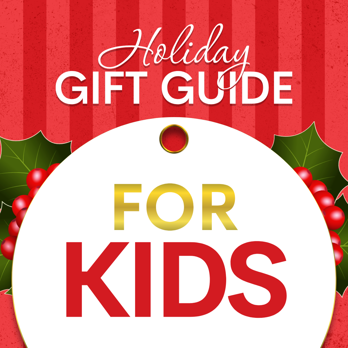Gifts for Kids