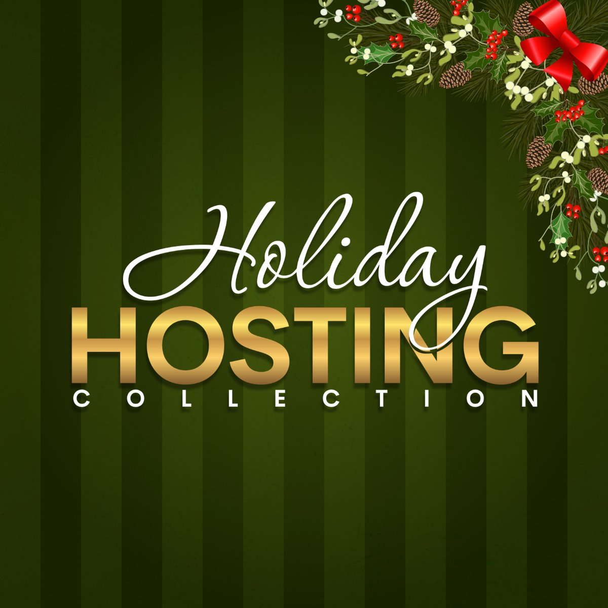 Holiday Hosting Essentials