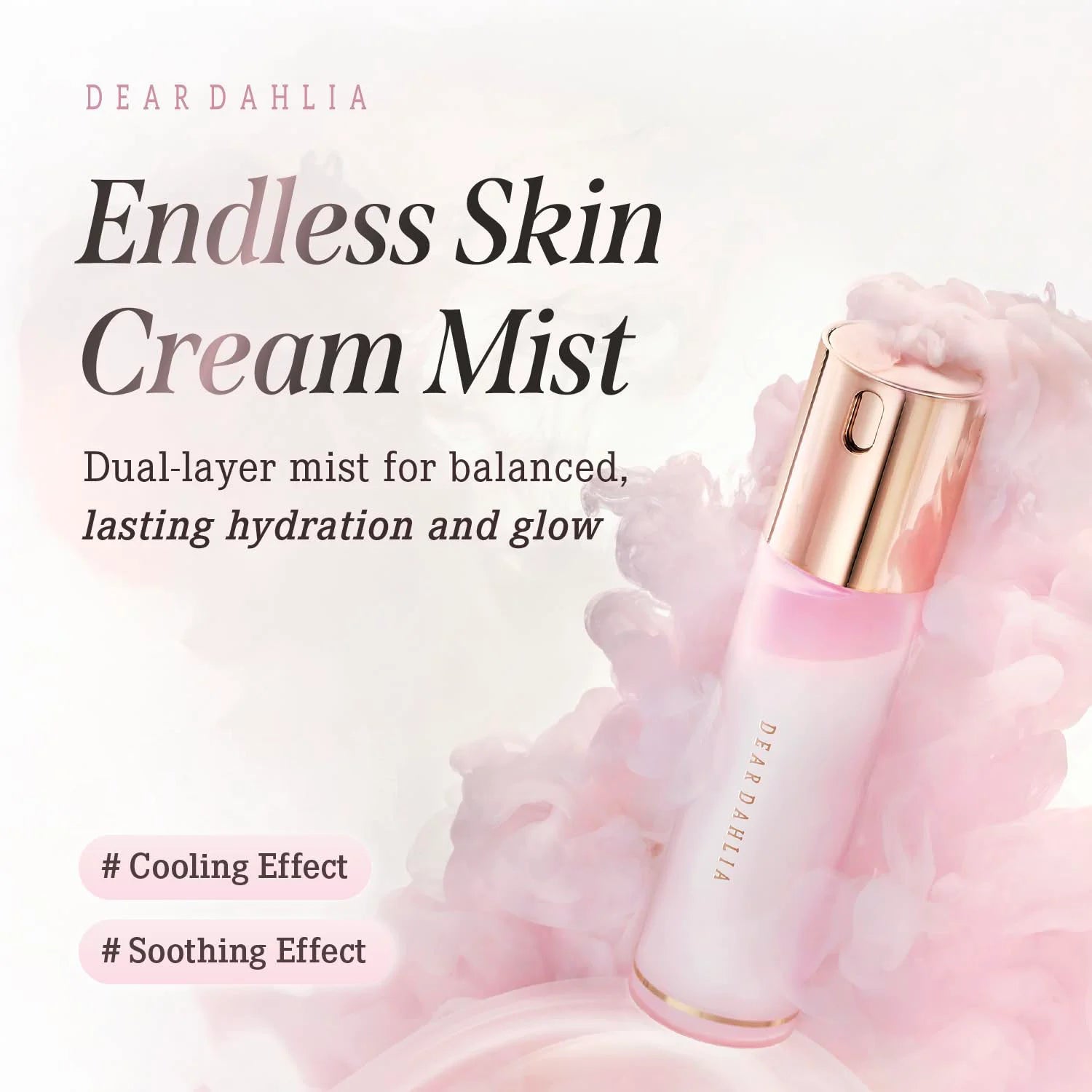 DEAR DAHLIA Endless Skin Cream Mist 3.38 fl. oz.(100ml)