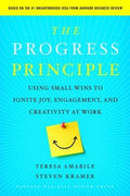 Progress Principle Hardcover by Teresa Amabile (Author), Steven Kramer (Author)