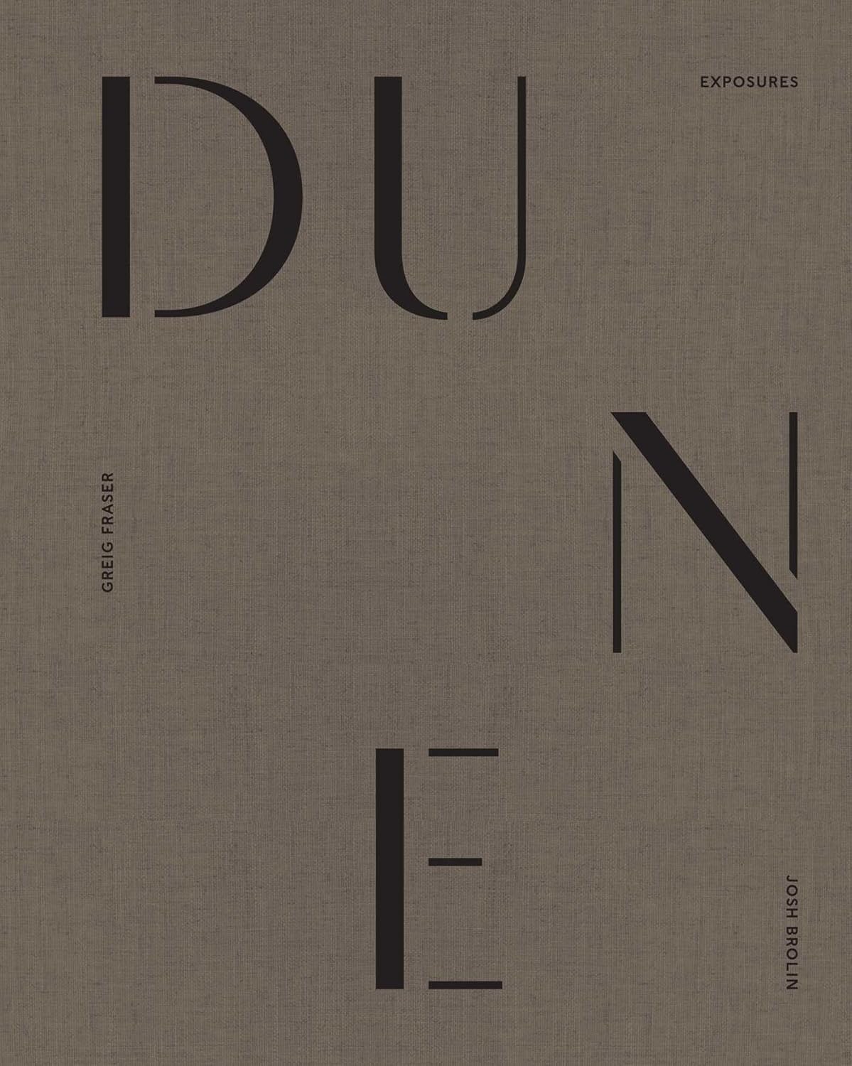 Dune: Exposures Hardcover by Josh Brolin (Author), Greig Fraser (Photographer)
