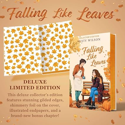 Falling Like Leaves (Collector's Edition) (A Bramble Falls Novel) by Misty Wilson - Hardcover