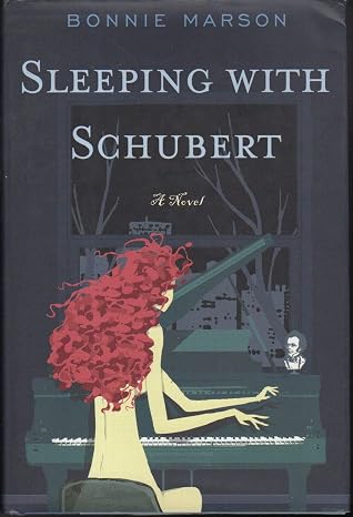 Sleeping with Schubert: A Novel