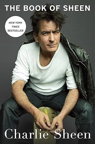 The Book of Sheen: A Memoir Hardcover by Charlie Sheen