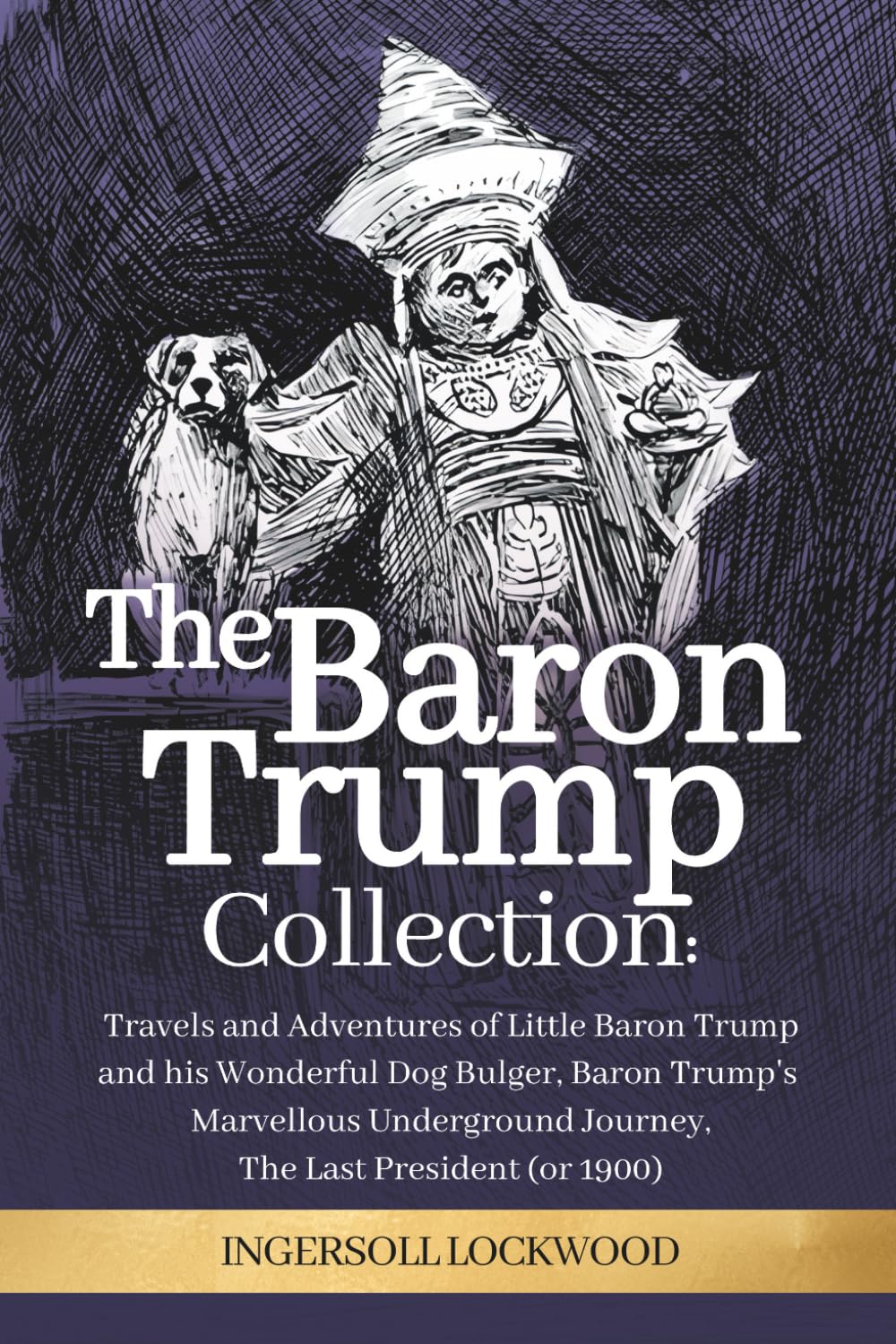 The Baron Trump Collection: Complete 3-Book Collection by Lockwood Ingersoll