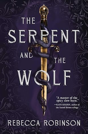 The Serpent and the Wolf (Dark Inheritance Trilogy)