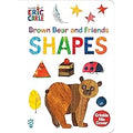Brown Bear and Friends Shapes (World of Eric Carle)