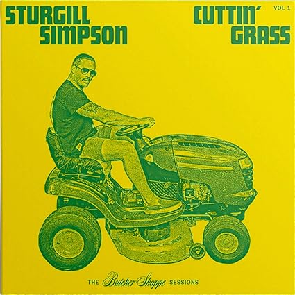 Sturgill Simpson Cuttin' Grass Vinyl