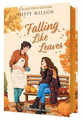 Falling Like Leaves (Collector's Edition) (A Bramble Falls Novel) by Misty Wilson - Hardcover