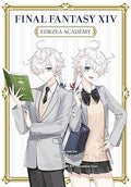 Final Fantasy XIV: Eorzea Academy - Paperback - by Esora Amaichi (Author), FINAL FANTASY XIV Operations Team (Author)