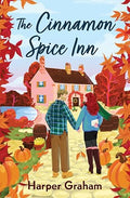 The Cinnamon Spice Inn (Maple Falls, 1) by Harper Graham - Paperback