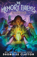 The Memory Thieves (The Conjureverse Series, 2) Hardcover by Dhonielle Clayton
