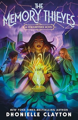 The Memory Thieves (The Conjureverse Series, 2) Hardcover by Dhonielle Clayton