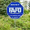 FAFO Security Sign - 3D Metal Sign with Stake, 10"
