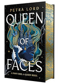 Queen of Faces: Deluxe Edition Hardcover –  by Petra Lord (Author)