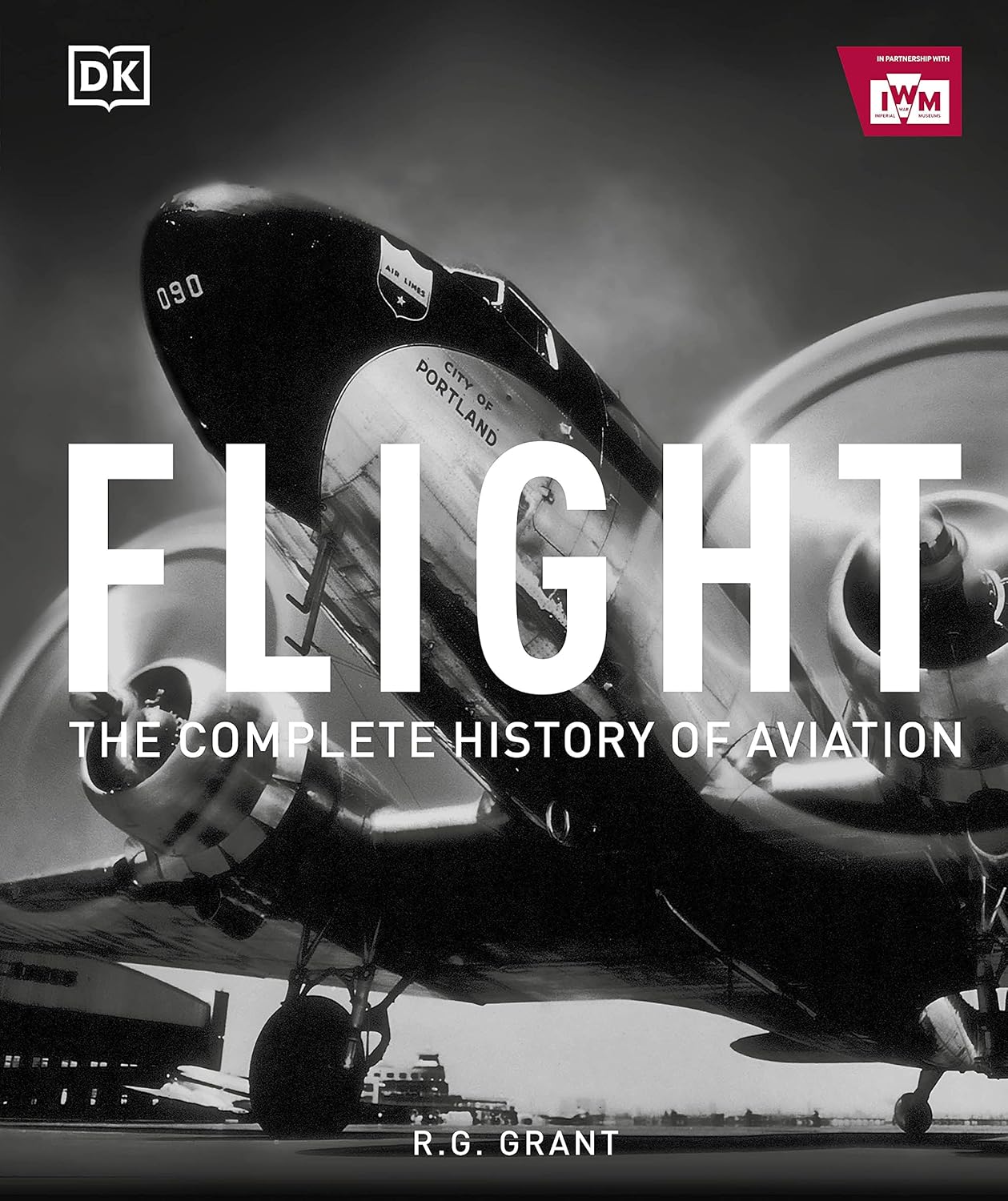 FlightThe Complete History byGrant Paperback by R.G. Grant