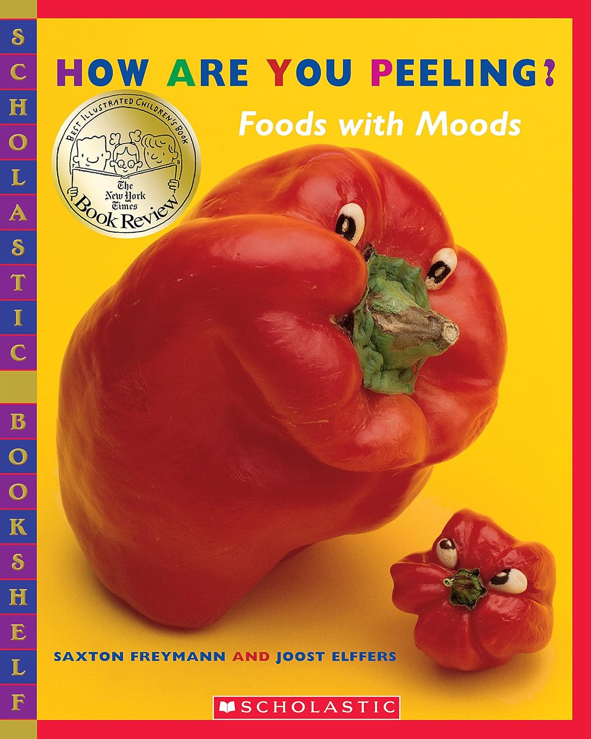 How Are You Feeling? Foods with Moods, By Author/Illustrator Saxton Freymann and Author Joost Elffers (Ages 2-5), Paperback