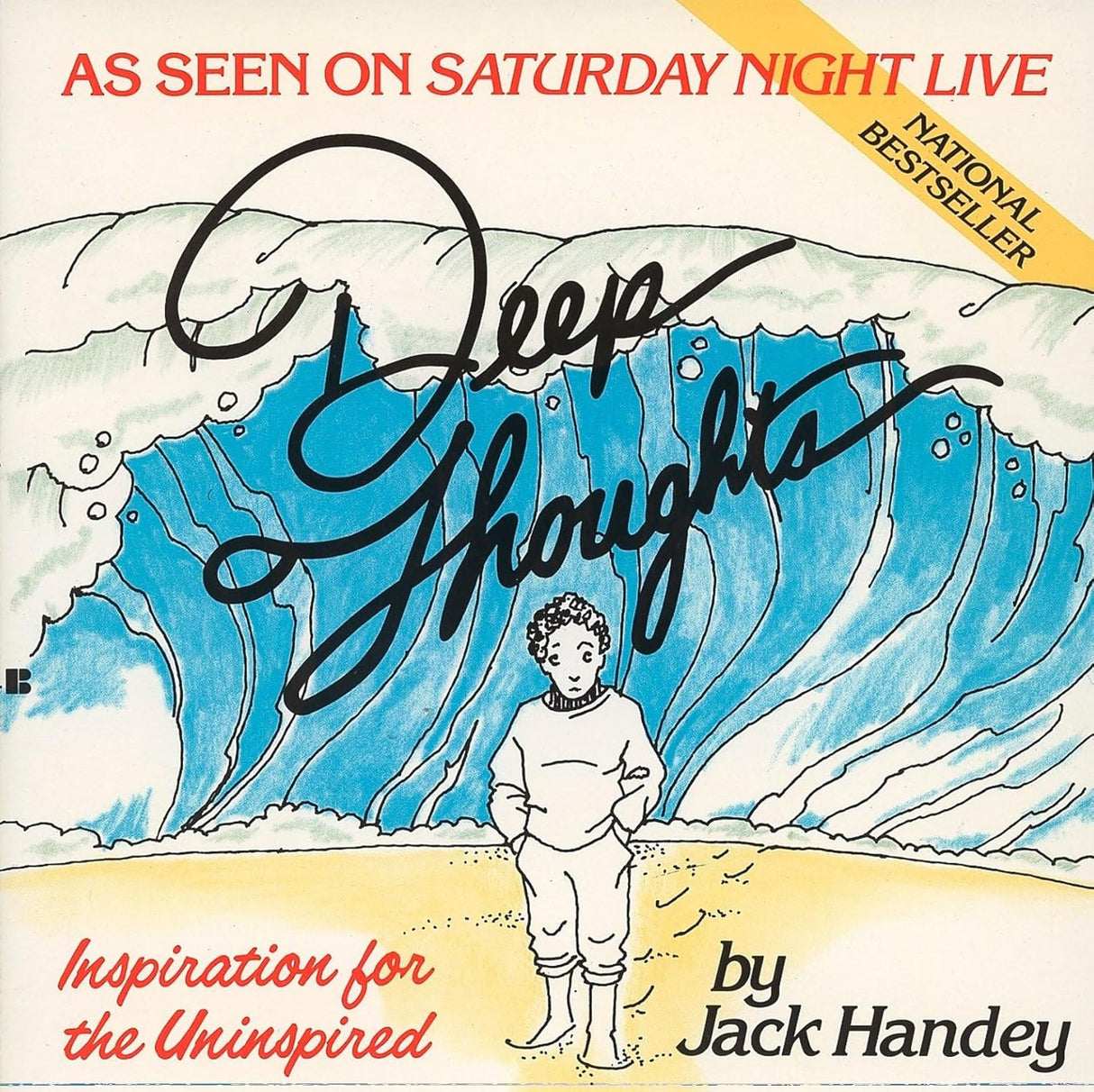 Deep Thoughts: Inspiration for the Uninspired Paperback by Jack Handey (Author)