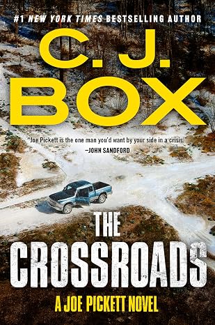 The Crossroads (A Joe Pickett Novel) by C.J. Box - Paperback