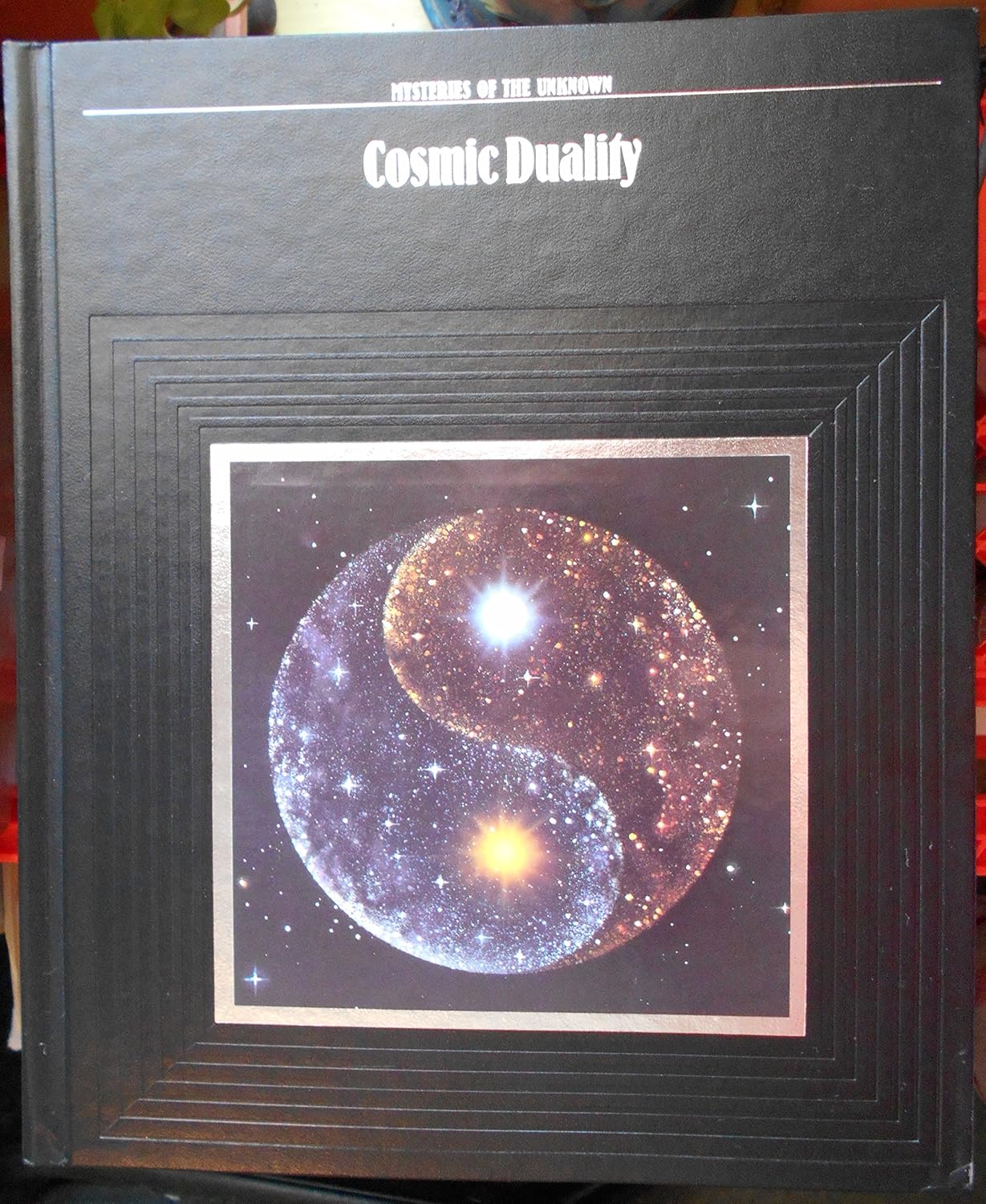 Cosmic Duality  :MYSTERIES OF THE UNKNOWN