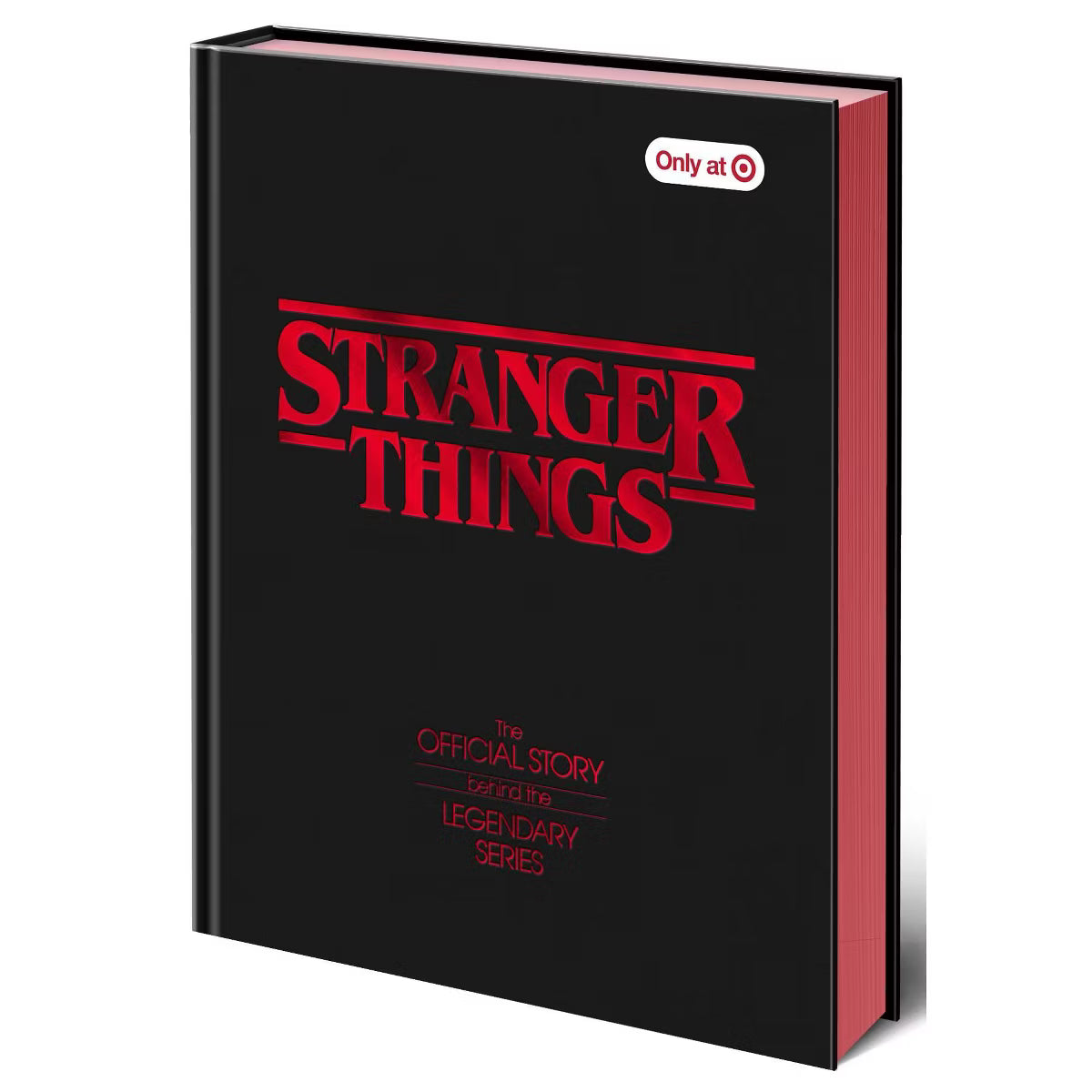 Stranger Things: The Official Story behind the Legendary Series