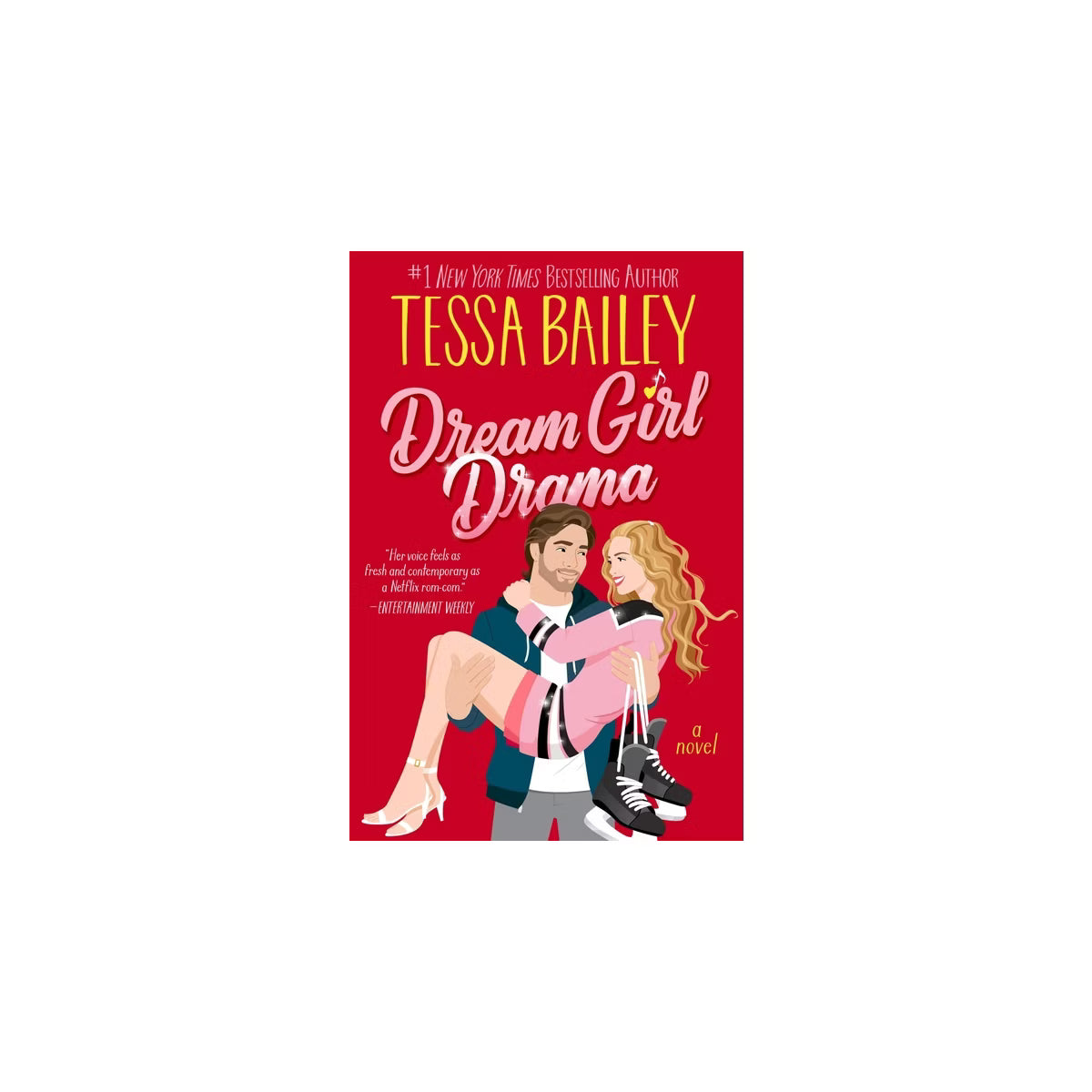 Dream Girl Drama - by Tessa Bailey (Hardcover)