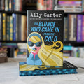 The Blonde Who Came in from the Cold a Novel by Ally Carter (Hardcover)